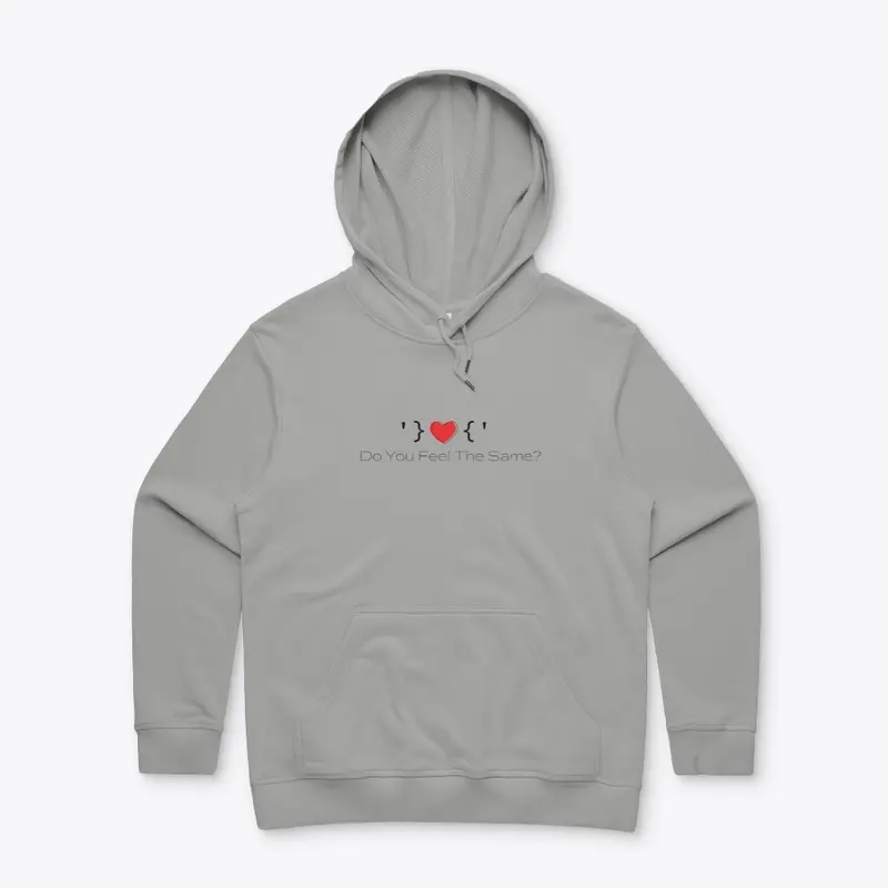 Love: Do You Feel The Same? Hoodie